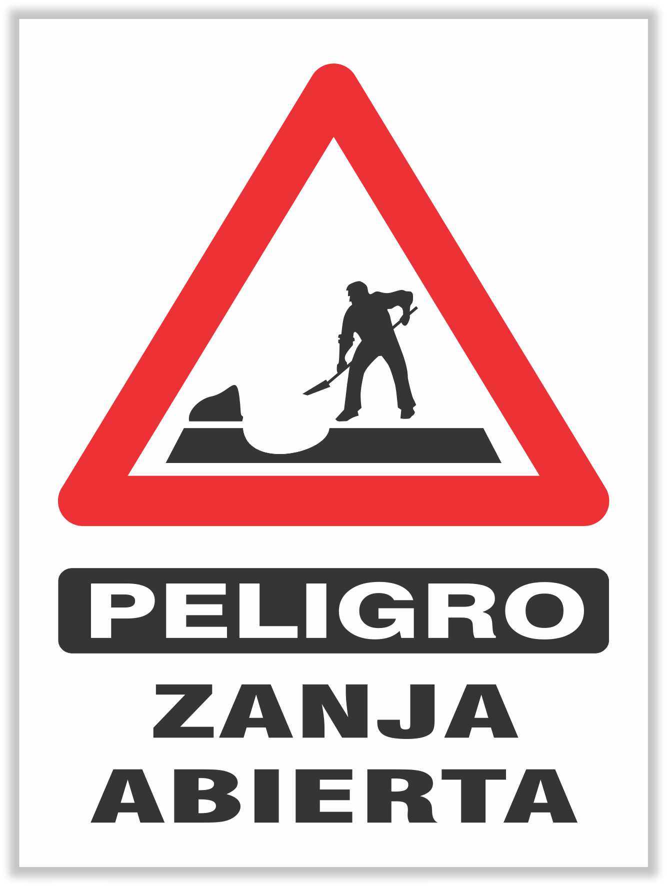 Peligro Zanja Abierta