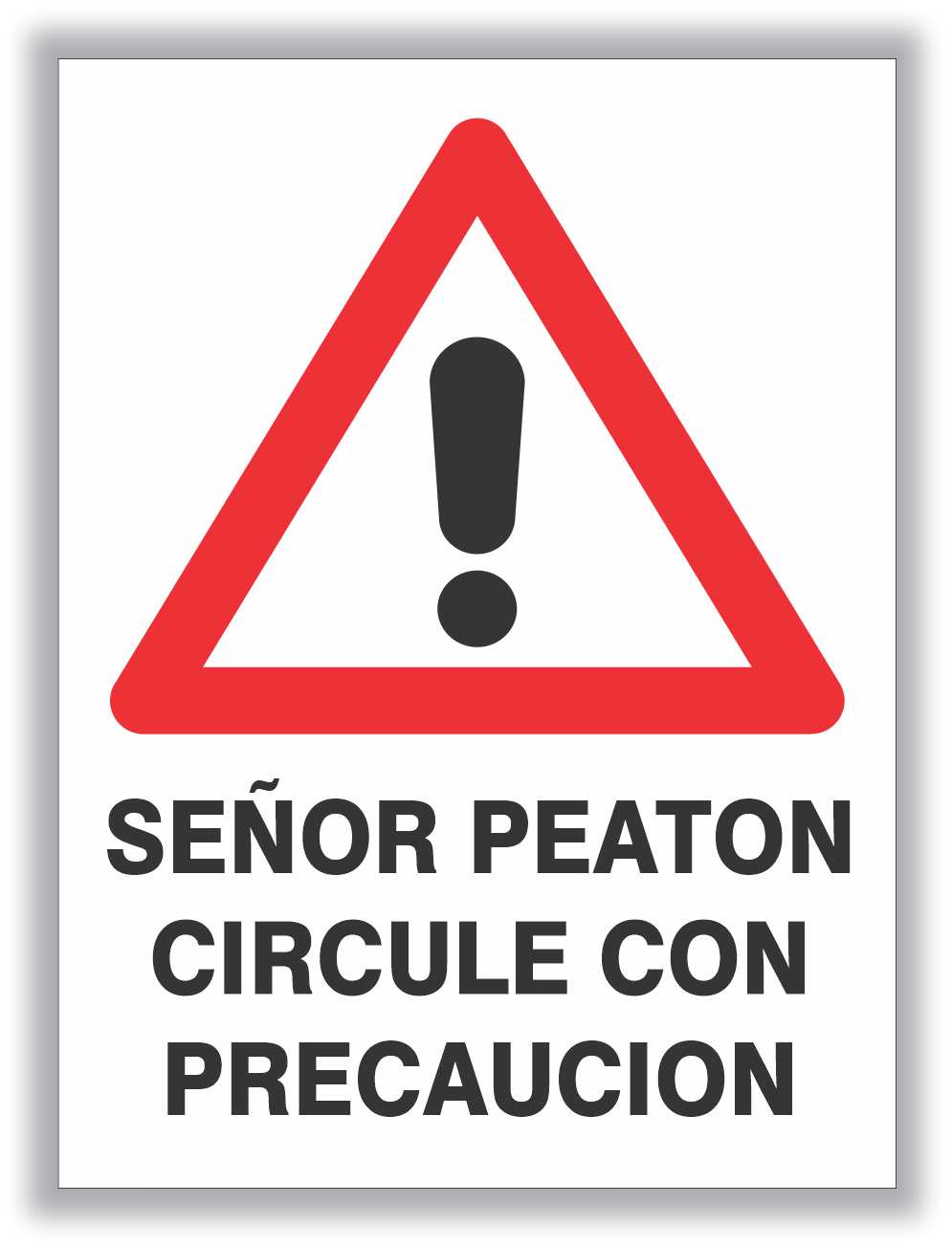 Peaton Circule con Precacion