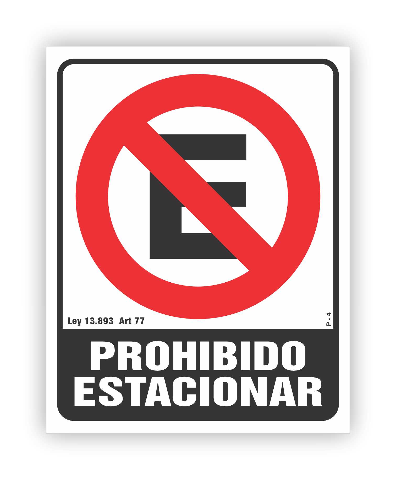 Prohibido Estacionar